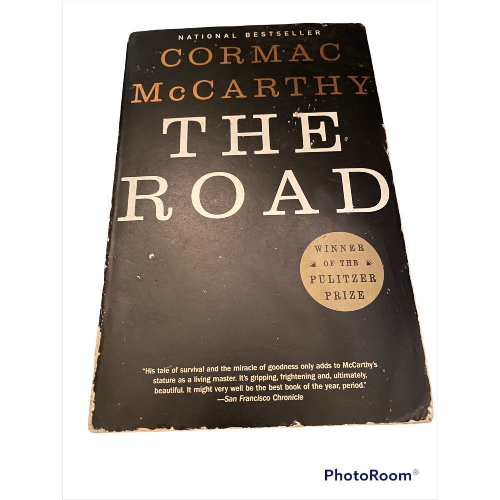 The Road by Cormac McCarthy